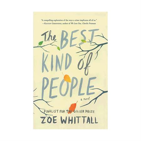 The Best Kind of People by Zoe Whittall_2